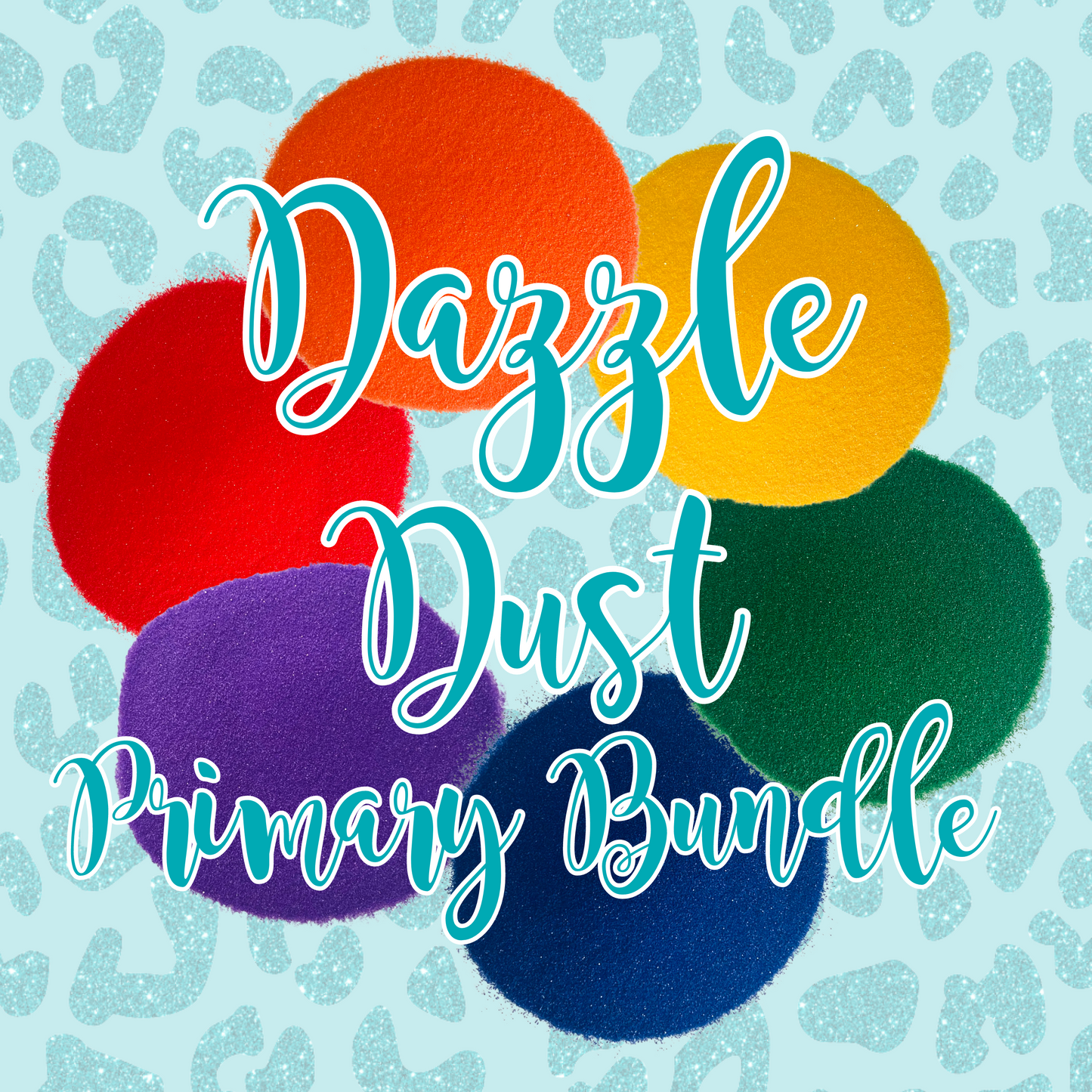 Dazzle Dust | Primary Bundle